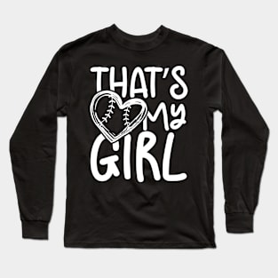 That's My Girl - Softball Long Sleeve T-Shirt